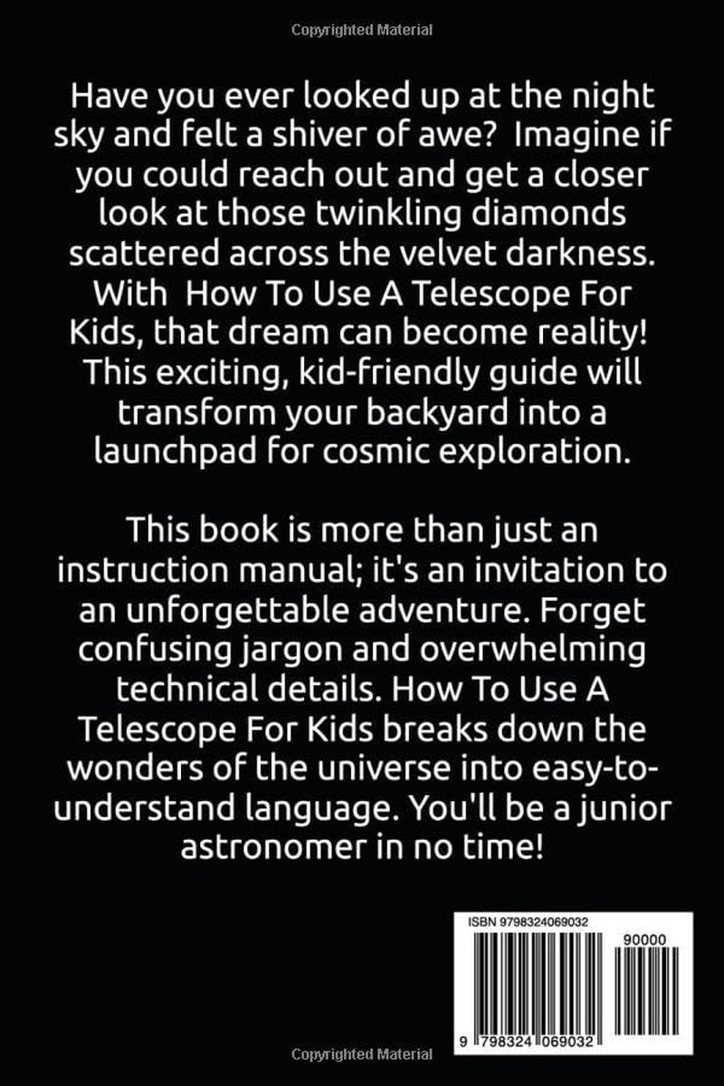 HOW to USE a TELESCOPE for KIDS: Night Watch: Discovering the Wonders Above